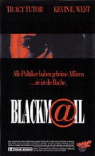 Blackmail - Es geht um dein Leben