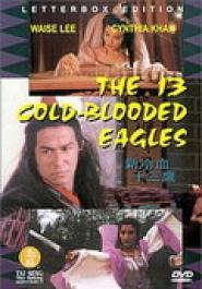 13 Cold Blooded Eagles