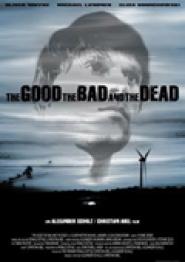 The Good, the Bad and the Dead