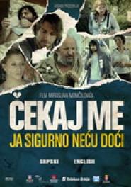 Wait for Me and I Will Not Come