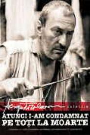 Then I Sentenced Them All to Death