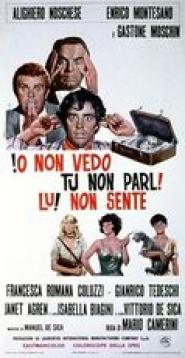 Io non vedo, tu non parli, lui non sente