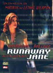 Runaway Jane - Allein gegen alle!