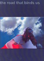 The Road That Binds Us