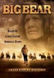 Big Bear - Die Legende der Cree Indianer