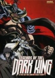 Legends of the Dark King: A Fist of the North Star Story