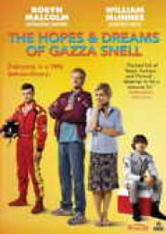 The Hopes & Dreams of Gazza Snell