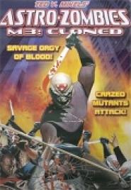 Astro Zombies: M3 - Cloned