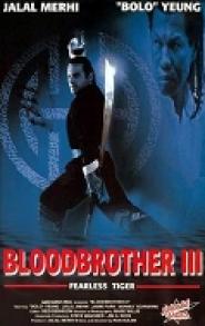 Bloodbrother III - Fearless Tiger