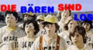 Die Bären sind los