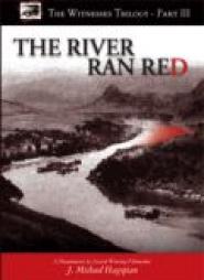 The River Ran Red