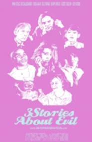 3 Stories About Evil