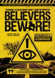 The Cause of Effect: Believers Beware