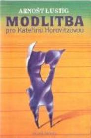 A Prayer for Katarina Horovitzova