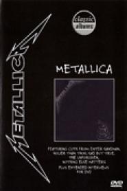 Classic Albums: Metallica - Metallica