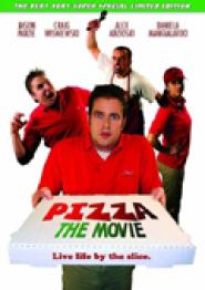 Pizza: The Movie