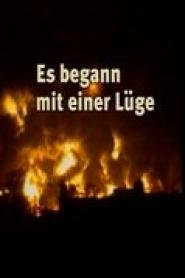 Es begann mit einer Lüge