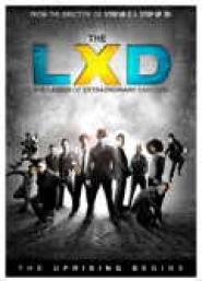 LXD - Legion der außergewöhnlichen Tänzer