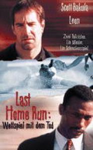 Last Home Run - Wettspiel mit dem Tod