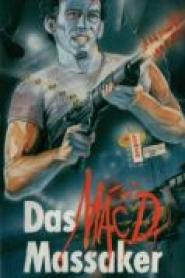 Das Mac D. Massaker