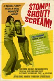 Stomp! Shout! Scream!