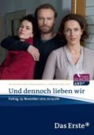 Und dennoch lieben wir