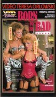 Born to Be Bad