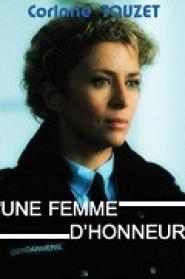 Une Femme d'honneur: Balles perdues