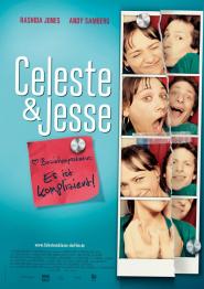 Celeste & Jesse - Beziehungsstatus: Es ist kompliziert