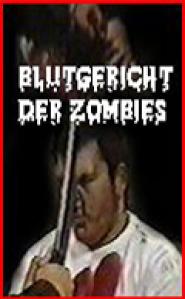 Blutgericht der Zombies