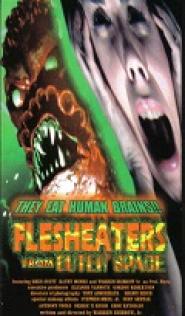 Flesh Eaters from Outer Space