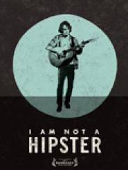 I Am Not a Hipster