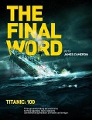 Titanic: Final Word with James Cameron