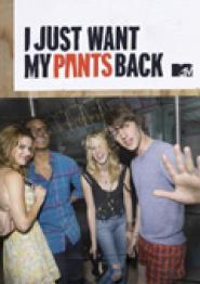 I Just Want My Pants Back