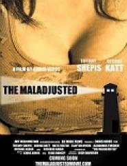 The Maladjusted