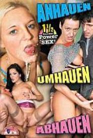 Anhauen, umhauen, abhauen