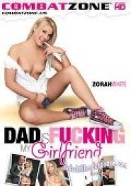 Dad Is Fucking My Girlfriend