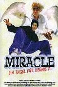 Miracle - Ein Engel für Dennis P.