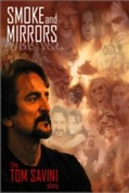 Smoke and Mirrors: The Story of Tom Savini