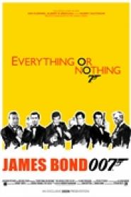 Alles oder Nichts: Die Geschichte hinter 007
