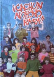 ¡¡Cachún cachún ra ra!!