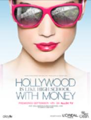 Hollywood Is Like High School with Money
