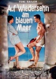 Auf Wiedersehn am blauen Meer