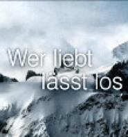 Wer liebt, lässt los