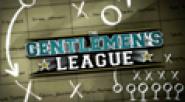 The Gentlemen's League
