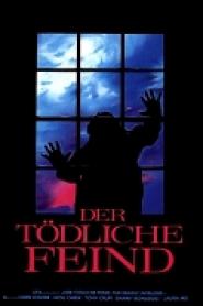 Der Tödliche Feind