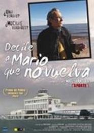 Decile a Mario que no vuelva