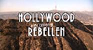 Hollywood Rebellen