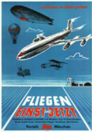 Fliegen - Einst und jetzt