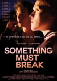 Something Must Break